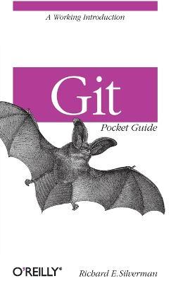Git Pocket Guide - Richard Silverman - cover