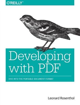 Creating and Consuming Rich PDFs - Leonard Rosenthol - cover