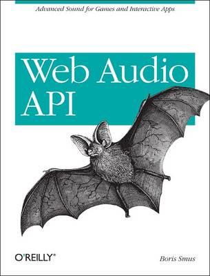 Web Audio API - Boris Smus - cover
