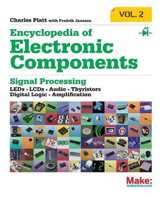 Encyclopedia of Electronic Components Volume 2 - Charles Platt - cover