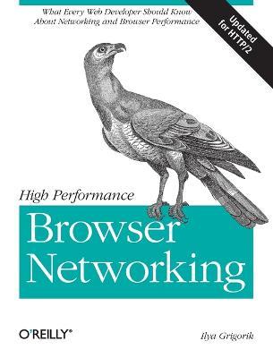 High Performance Browser Networking - Ilya Grigorik - cover