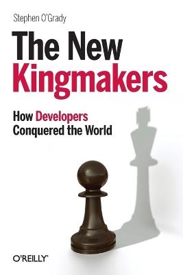 New Kingmakers - Stephen O'Grady - cover