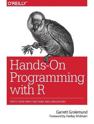 Hands-On Programming with R - Garrett Grolemund - cover