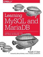 Learning MySQL and MariaDB