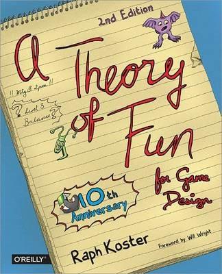 Theory of Fun for Game Design - Raph Kostet - cover