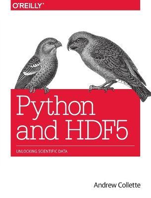Python and HDF5 - Andrew Collette - cover