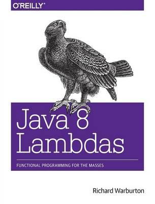 Java 8 Lambdas - Richard Warburton - cover