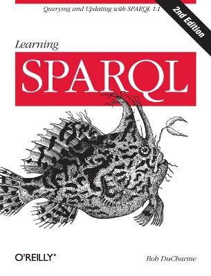 Learning SPARQL - Bob Ducharme - cover