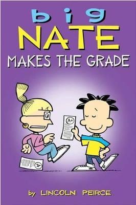 Big Nate Makes the Grade - Lincoln Peirce - cover