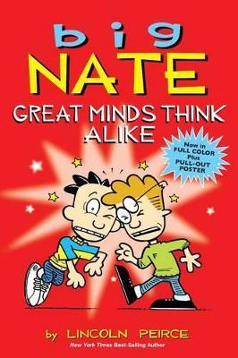 Big Nate: Great Minds Think Alike - Lincoln Peirce - cover