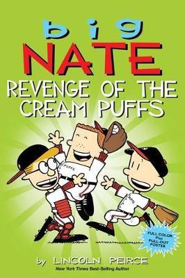 Big Nate: Revenge of the Cream Puffs - Lincoln Peirce - cover