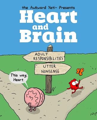 Heart and Brain: An Awkward Yeti Collection - The Awkward Yeti,Nick Seluk - cover
