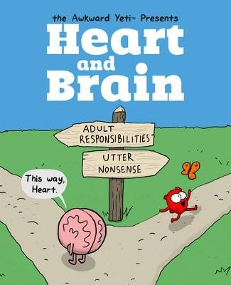Heart and Brain: An Awkward Yeti Collection - The Awkward Yeti,Nick Seluk - cover