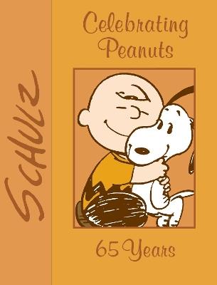 Celebrating Peanuts: 65 Years - Charles M. Schulz - cover