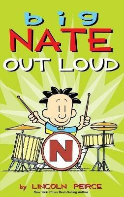 Big Nate Out Loud - Lincoln Peirce - cover