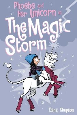 Phoebe and Her Unicorn in the Magic Storm - Dana Simpson - cover