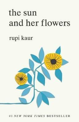The Sun and Her Flowers - Rupi Kaur - cover