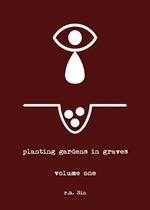 Planting Gardens in Graves