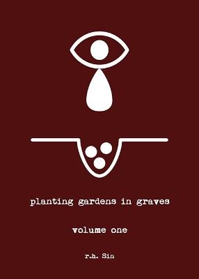 Planting Gardens in Graves - r.h. Sin - cover