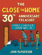 Close to Home Classics: 25 Years of the Best of Close to Home
