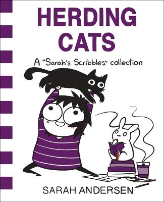 Herding Cats: A Sarah's Scribbles Collection - Sarah Andersen - cover
