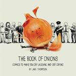 The Book of Onions: Comics to Make You Cry Laughing and Cry Crying