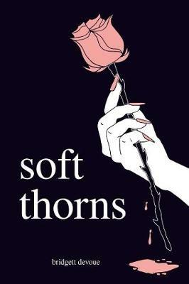 Soft Thorns - Bridgett Devoue - cover