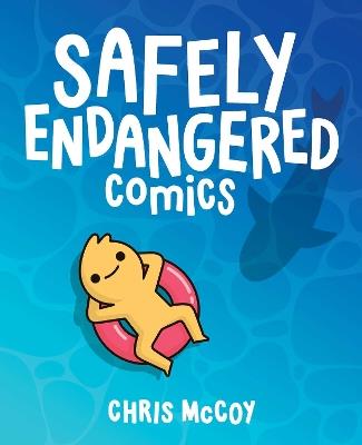 Safely Endangered Comics - Chris McCoy - cover