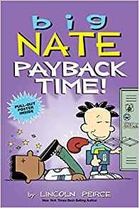 Big Nate: Payback Time! - Lincoln Peirce - 2