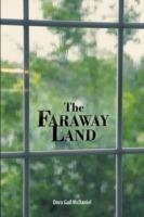 The Faraway Land - Dora Gail McDaniel - cover