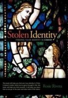 Stolen Identity: Finding Your Identity in Christ - Rosie Rivera - cover