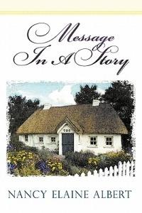 Message In A Story - NANCY ELAINE ALBERT - cover