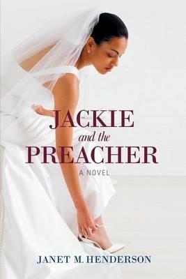 Jackie and the Preacher - Janet M. Henderson - cover