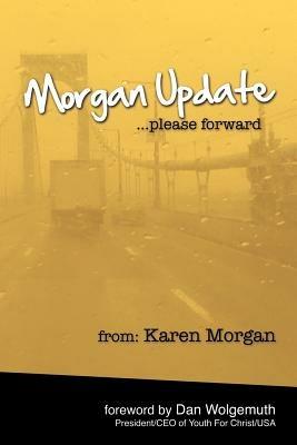 Morgan Update: Please Forward: Choosing Hope, Joy and Vulnerability in the Midst of Crisis - Karen Morgan - cover