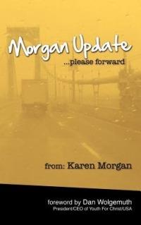 Morgan Update: Please Forward: Choosing Hope, Joy and Vulnerability in the Midst of Crisis - Karen Morgan - cover
