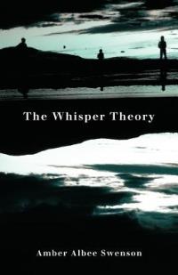 The Whisper Theory - Amber Albee Swenson - cover