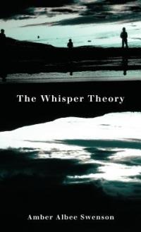 The Whisper Theory - Amber Albee Swenson - cover