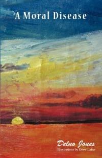 A Moral Disease - Delno Jones - cover