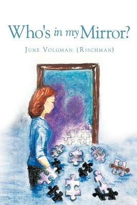 Who's In My Mirror? - June Volgman (Rischman) - cover