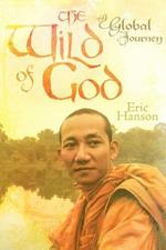 The Wild of God: A Global Journey