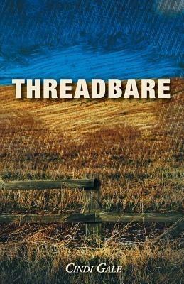 Threadbare - Cindi Gale - cover