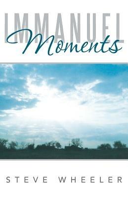 Immanuel Moments - Steve Wheeler - cover