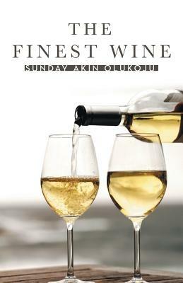 The Finest Wine - Sunday Akin Olukoju - cover
