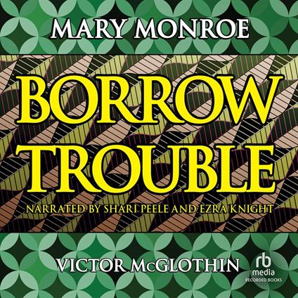 Borrow Trouble