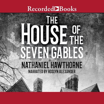 The House of the Seven Gables