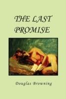 The Last Promise - Douglas Browning - cover