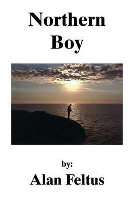 Northern Boy - Alan Feltus - cover