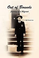 Out of Bounds: Journey of a Migrant