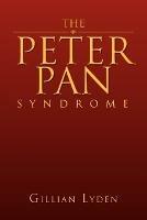 The Peter Pan Syndrome - Gillian Lyden - cover