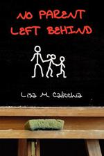 No Parent Left Behind